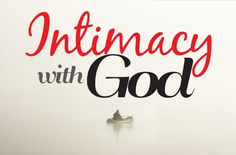 What Does The Bible Say About Relationship And Intimacy With God What Does The Bible Say About Relationship And Intimacy With God